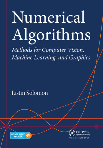 Numerical Algorithms (Methods for Computer Vision, Machine Learning, and Graphics) by Justin Solomon, 9780367575632