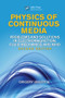Physics of Continuous Media (Problems and Solutions in Electromagnetism, Fluid Mechanics and MHD, Second Edition) by Grigory Vekstein, 9781466517639