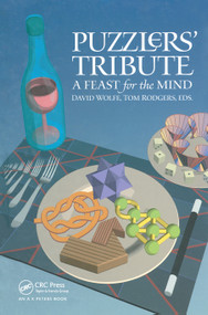 Puzzlers' Tribute (A Feast for the Mind) by David Wolfe, Tom Rodgers, 9780367447151