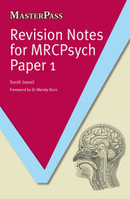 Revision Notes for MRCPsych Paper 1 by Jawad Sarah, 9781846199721
