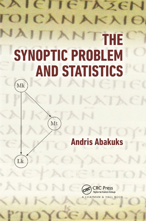 The Synoptic Problem and Statistics by Andris Abakuks, 9781138374782