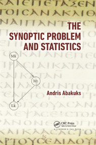 The Synoptic Problem and Statistics by Andris Abakuks, 9781138374782