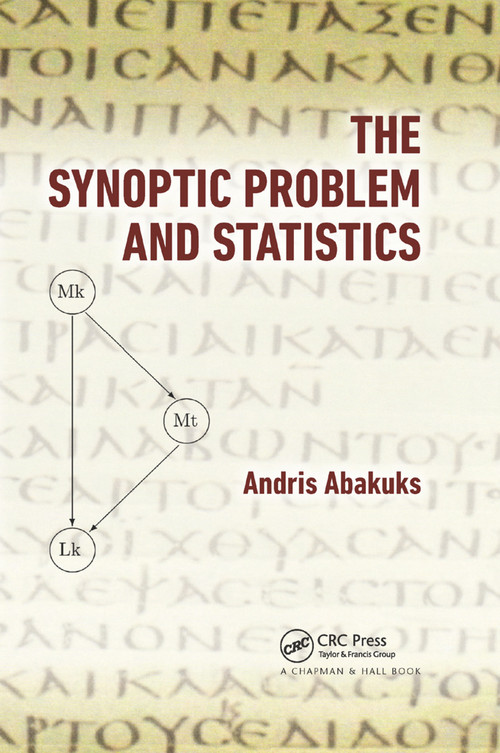 The Synoptic Problem and Statistics by Andris Abakuks, 9781138374782