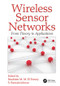 Wireless Sensor Networks (From Theory to Applications) by Ibrahiem M. M. El Emary, S. Ramakrishnan, 9781138198821