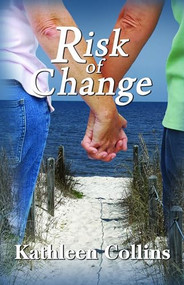Risk of Change by Kathleen Collins, 9781935226536
