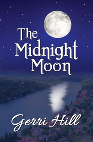 The Midnight Moon by Gerri Hill, 9781594934100