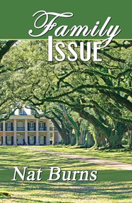 Family Issue by Nat Burns, 9781594933783