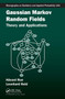 Gaussian Markov Random Fields (Theory and Applications) by Havard Rue, Leonhard Held, 9781032477909