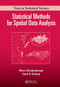 Statistical Methods for Spatial Data Analysis by Oliver Schabenberger, Carol A. Gotway, 9781032477916