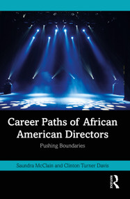 Career Paths of African American Directors (Pushing Boundaries) by Saundra McClain, Clinton Turner Davis, 9781032420288