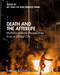 Death and the Afterlife (Multidisciplinary Perspectives from a Global City) by Kit Ying Lye, Terence Heng, 9781032383958