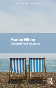 An Experiment in Leisure - 9781032757537 by Marion Milner, 9781032757537