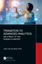 Transition to Advanced Analytics (Get a Return on Your Analytics Investment) by Jason Tan, Brian Ferris, 9781032527543