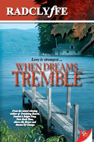 When Dreams Tremble by Radclyffe, 9781933110646