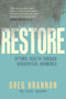 Restore (Optimal Health through Bioidentical Hormones) by Greg Brannon, 9781642257502