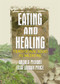 Eating and Healing (Traditional Food As Medicine) by Andrea Pieroni, Lisa Price, 9781560229834