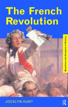 The French Revolution - 9780415178853 by Jocelyn Hunt, 9780415178853