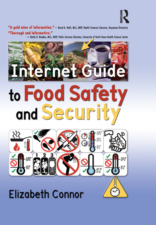 Internet Guide to Food Safety and Security by Elizabeth Connor, 9780789026323