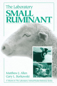 The Laboratory Small Ruminant by Matthew J. Allen, Gary L. Borkowski, 9780849325687