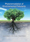 Phytoremediation of Environmental Pollutants by Ram Chandra, N.K. Dubey, Vineet Kumar, 9780367572532