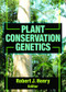 Plant Conservation Genetics by Robert J Henry, 9781560229971