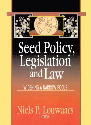 Seed Policy, Legislation and Law (Widening a Narrow Focus) by Neils P Louwaars, 9781560220930