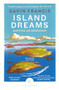 Island Dreams (Mapping an Obsession) by Gavin Francis, 9781786898203