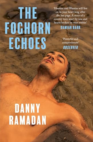 The Foghorn Echoes by Danny Ramadan, 9781838854690