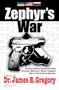 Zephyr's War (Decades Before Russia Invaded Ukraine, Moscow's Mafia Targeted Kyiv's Foremost Capitalist) by Dr. James R. Gregory, 9781636983653