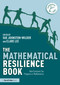 The Mathematical Resilience Book (How Everyone Can Progress in Mathematics) by Sue Johnston-Wilder, Clare Lee, 9781032368948