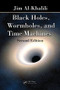 Black Holes, Wormholes and Time Machines by Jim Al-Khalili, 9781439885598