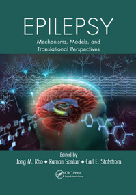 Epilepsy (Mechanisms, Models, and Translational Perspectives) by Jong Rho, Raman Sankar, Carl E. Stafstrom, 9780367383909