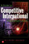 A Guide to Competitive International Telecommunications by Gene Retske, 9781578200726