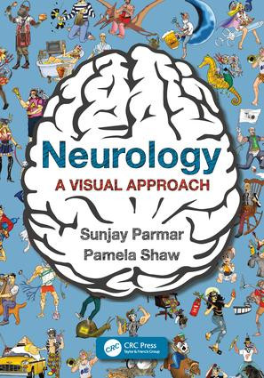 Neurology (A Visual Approach) by Sunjay Parmar, 9781498782067