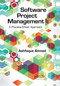 Software Project Management (A Process-Driven Approach) by Ashfaque Ahmed, 9780367381981