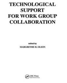 Technological Support for Work Group Collaboration - 9780805803044 by Margrethe H. Olson, Margrethe H. Olsonz, 9780805803044