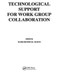 Technological Support for Work Group Collaboration - 9780805803044 by Margrethe H. Olson, Margrethe H. Olsonz, 9780805803044