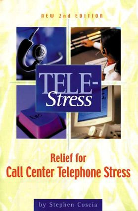 Tele-Stress (Relief for Call Center Stress) by Stephen Coscia, 9781578200290