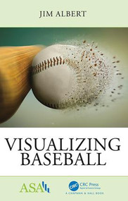 Visualizing Baseball by Jim Albert, 9781498782753