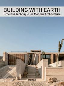 Building with Earth (Timeless Technique for Modern Architecture) by Anna Minguet, 9788417557706