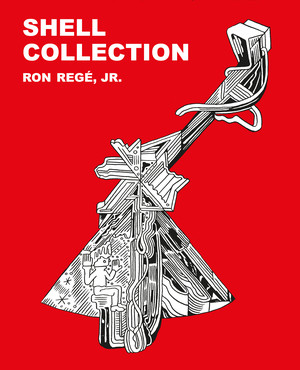 Shell Collection by Ron Regé, Jr, 9781683969747