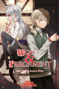 Wolf & Parchment: New Theory Spice & Wolf, Vol. 8 (light novel) by Isuna Hasekura, Jasmine Bernhardt, 9781975369583