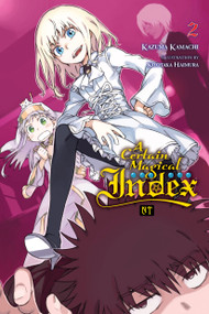 A Certain Magical Index NT, Vol. 2 (light novel) by Kazuma Kamachi, Kiyotaka Haimura, Alice Prowse, 9781975388355