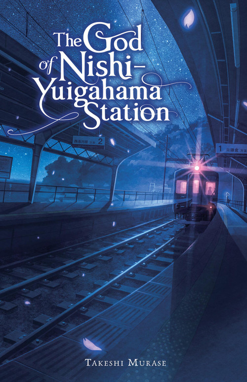 The God of Nishi-Yuigahama Station by Takeshi Murase, Giuseppe di Martino, 9781975392024