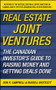Real Estate Joint Ventures (The Canadian Investor's Guide to Raising Money and Getting Deals Done) by Don R. Campbell, Russell Westcott, 9780470737521