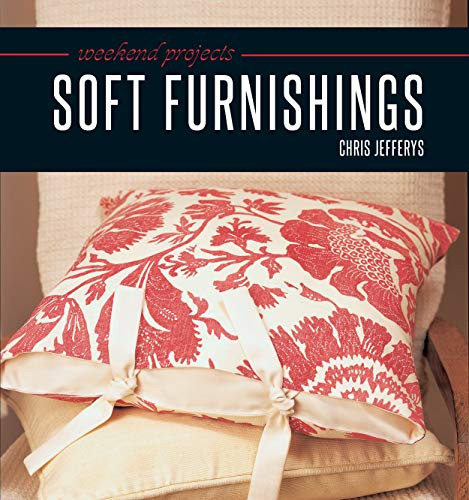 Weekend Projects: Soft Furnishings by Chris Jefferys, 9781780095141