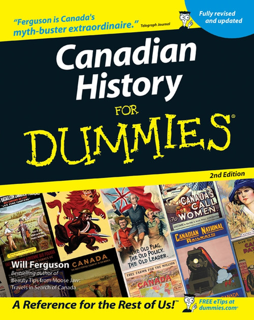 Canadian History For Dummies by Will Ferguson, 9780470836569