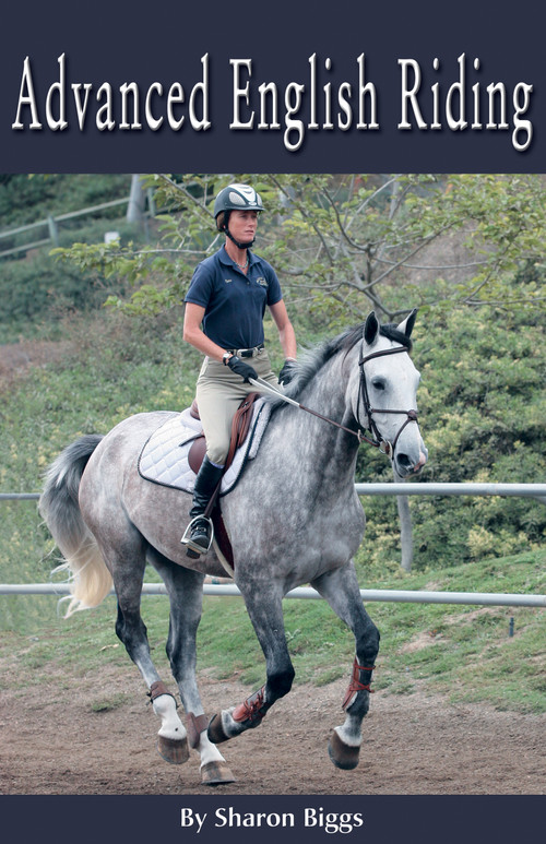 Advanced English Riding by Sharon Biggs, 9781931993883