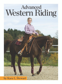 Advanced Western Riding by Kara L Stewart, 9781935484547