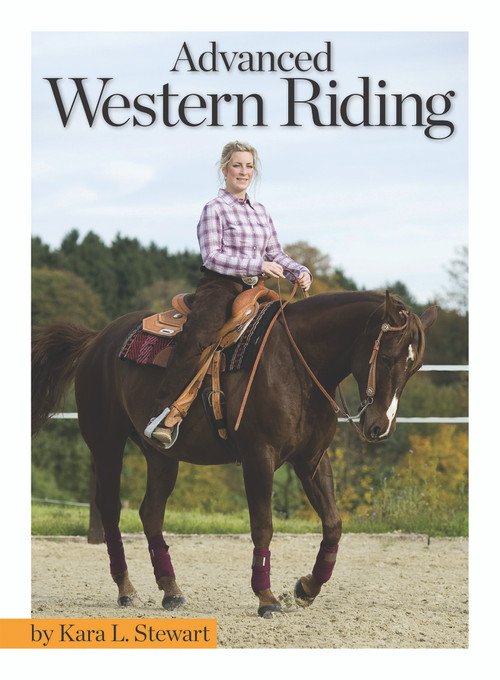 Advanced Western Riding by Kara L Stewart, 9781935484547